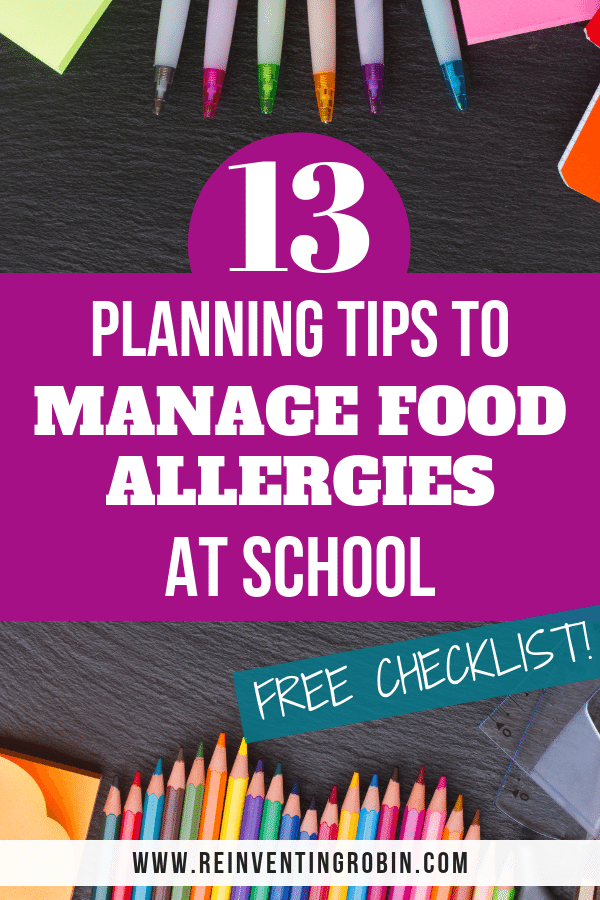 School supplies with text stating 13 Planning Tips to Manage Food Allergies at School, Free Checklist!
